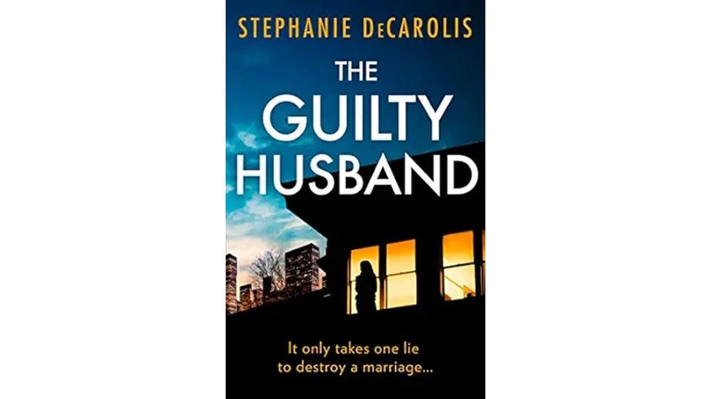 suspenseful marital deception unraveling